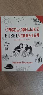 Willeke Brouwer - Ongelooflijke bijbelverhalen, Ophalen of Verzenden, Zo goed als nieuw, Willeke Brouwer
