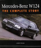 Mercedes Benz W124 - The Complete Story, Verzenden, Nieuw, James Taylor, Mercedes
