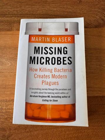 Martin Blaser (Author) - Missing Microbes beschikbaar voor biedingen
