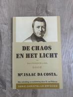 De chaos en het licht door mr. Isaac da Costa, Ophalen of Verzenden, Gelezen