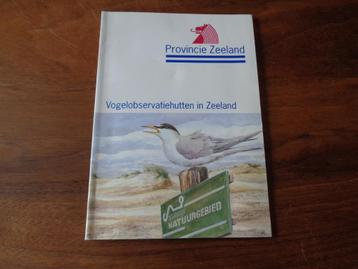 Vogelobservatiehutten in Zeeland - Uitgave Provincie Zld. beschikbaar voor biedingen