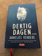 Annelies Verbeke - Dertig dagen, Ophalen of Verzenden, Zo goed als nieuw, Nederland, Annelies Verbeke