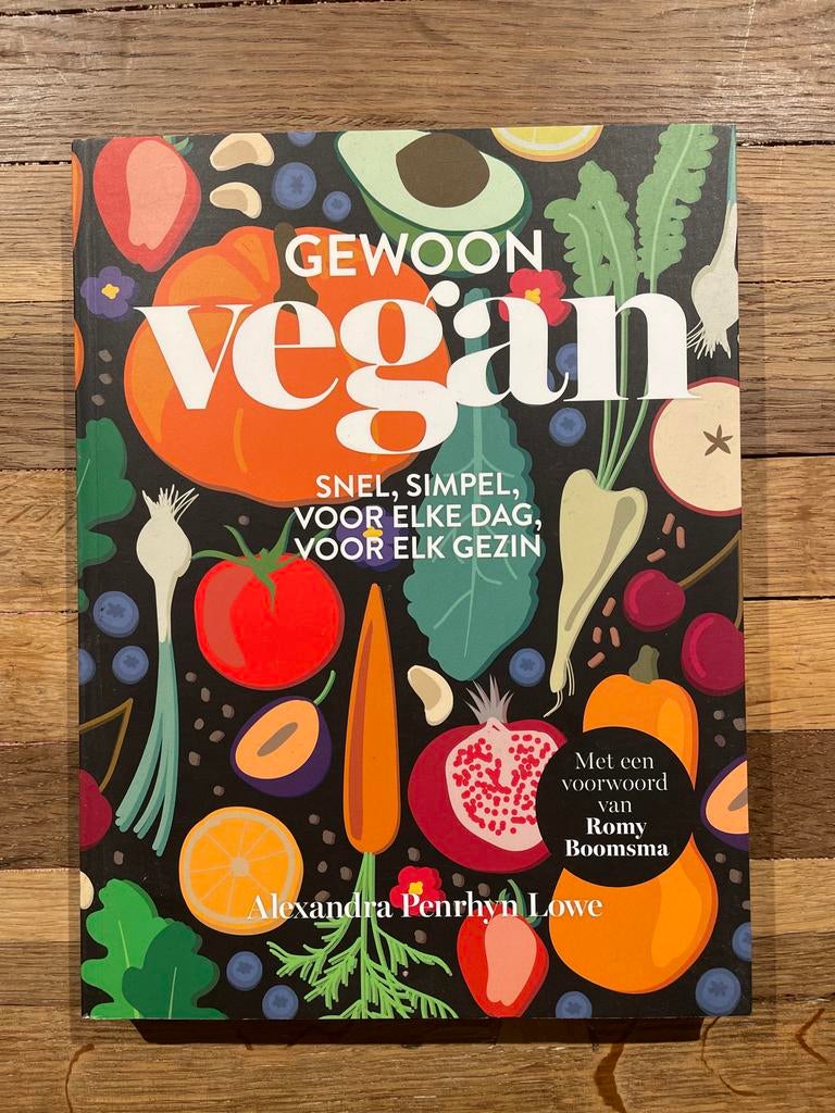 Gewoon Vegan Kookboek - Alexandra Penrhyn Lowe, Voorgerechten en Soepen, Ophalen of Verzenden, Zo goed als nieuw, Gezond koken