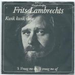 Frits Lambrechts- Kwik kwik Slow, Cd's en Dvd's, Vinyl | Nederlandstalig, Verzenden, Gebruikt, Overige formaten, Levenslied of Smartlap