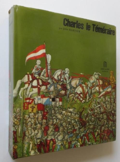 Charles le Téméraire (Karel de Stoute), Boeken, Kunst en Cultuur | Beeldend, Gelezen, Schilder- en Tekenkunst, Ophalen of Verzenden