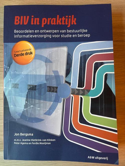 BIV in praktijk - 3de druk - Jon Bergsma, Boeken, Economie, Management en Marketing, Zo goed als nieuw, Management, Ophalen of Verzenden
