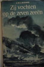 'Zij vochten op de zeven zeeën'  (K.W.L. Bezemer), Boeken, Marine, Ophalen of Verzenden, Zie beschrijving, Tweede Wereldoorlog