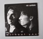 Without You - Re-Union - Songfestival 2004, Cd's en Dvd's, Cd Singles, Ophalen of Verzenden, Zo goed als nieuw