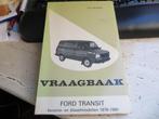 Vraagbaak Ford Transit benzine, Transit diesel vanaf 1978, Auto diversen, Handleidingen en Instructieboekjes, Ophalen of Verzenden