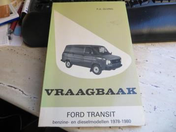 Vraagbaak Ford Transit benzine, Transit diesel vanaf 1978 beschikbaar voor biedingen