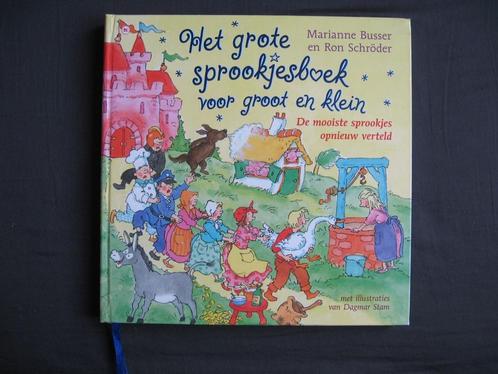 Marianne Busser -Het grote sprookjesboek voor groot en klein, Boeken, Kinderboeken | Kleuters, Gelezen, Sprookjes, Ophalen of Verzenden