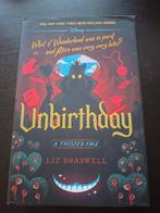 Unbirthday: A Twisted Tale - Liz Braswell, Ophalen of Verzenden, Gelezen, Liz Braswell