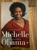 Michelle Obama een Biografie, Liza Mundy, Ophalen of Verzenden, Politiek, Zo goed als nieuw