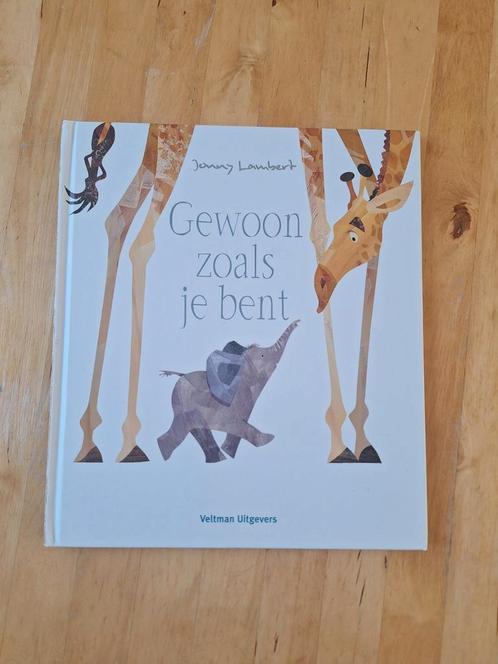 Gewoon zoals je bent - Jonny Lambert, Boeken, Kinderboeken | Baby's en Peuters, Gelezen, 2 tot 3 jaar, Ophalen of Verzenden