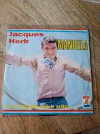 Jacques herb - manuela, Cd's en Dvd's, Vinyl | Nederlandstalig, Ophalen of Verzenden, Zo goed als nieuw, Overige formaten, Levenslied of Smartlap