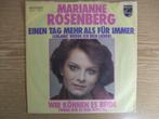 MARIANNE ROSENBERG   EINEN TAG MEHR ALS FUR IMMER / WIR KONN, Cd's en Dvd's, Vinyl Singles, Pop, Ophalen of Verzenden, 7 inch