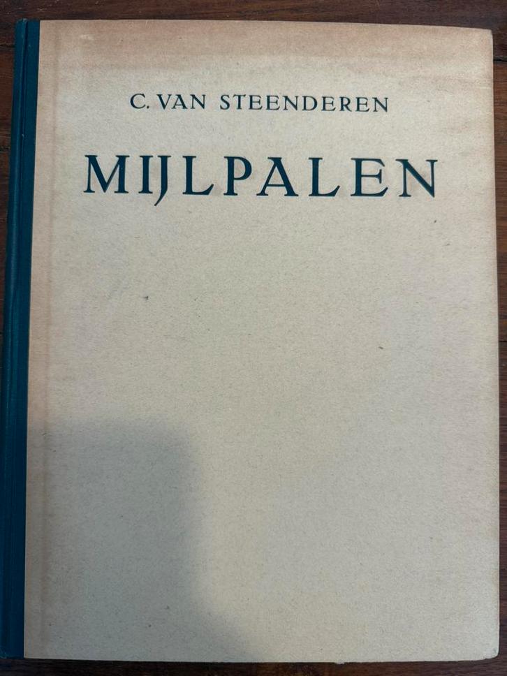 Mijlpalen - C. Van Steenderen - Luchtvaart van voor 1920, Verzamelen, Luchtvaart en Vliegtuigspotten, Gebruikt, Boek of Tijdschrift