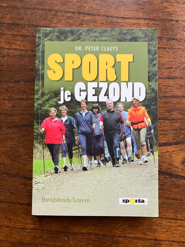 P. Claeys - Sport je gezond, Ophalen of Verzenden, Zo goed als nieuw, Lopen en Fietsen