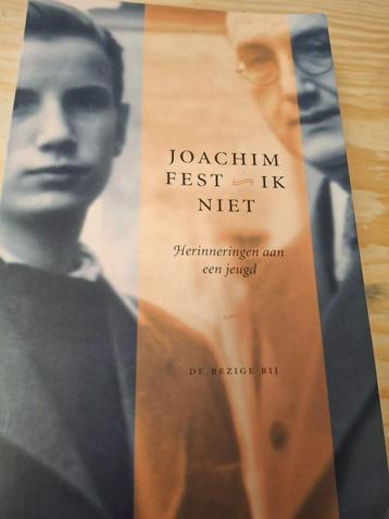 Joachim Fest "Ik niet "Herinneringen aan een jeugd  beschikbaar voor biedingen
