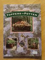 Topper in potten - Elisabeth de Lestrieux, Boeken, Wonen en Tuinieren, Ophalen of Verzenden