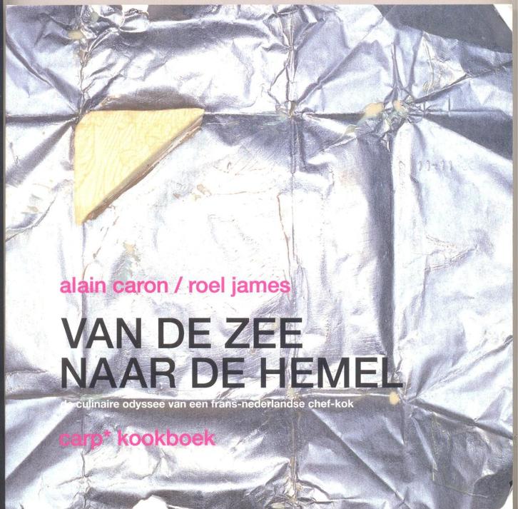 Van de zee naar de hemel - Roel James, Dirk Koppes, Boeken, Kookboeken, Gelezen, Ophalen of Verzenden
