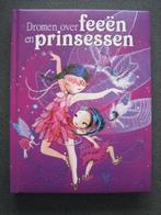 boek: Dromen over Feeën en Prinsessen NIEUW, Ophalen of Verzenden, Nieuw, Sprookjes