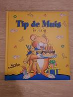Boek Tip de Muis is jarig, Boeken, Fictie algemeen, Jongen of Meisje, Ophalen of Verzenden, Zo goed als nieuw