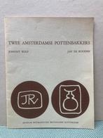 Twee Amsterdamse pottenbakkers. Johnny Rolf Jan de Rooden, Ophalen of Verzenden