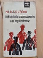De Nederlandse arbeidersbeweging in de negentiende eeuw, Gelezen, Ophalen of Verzenden
