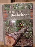 Martin Winnock - Praktijkboek bosbeheer (1e druk!), Boeken, Ophalen of Verzenden, Zo goed als nieuw, Martin Winnock; Johnny Cornelis; Etiënne Thomassen