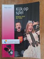 Kijk op Spel - Drama voor de Pabo, Boeken, Ophalen of Verzenden, Gelezen, Toneel, Holger de Nooij