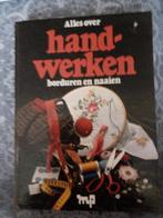 Alles over handwerken, borduren en naaien, Ophalen of Verzenden, Gelezen, Borduren en Naaien, Onbekend