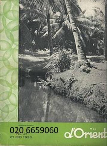 gezocht weekblad d'Oriënt Indonesië 1936 1937 1938 1939 1940 beschikbaar voor biedingen