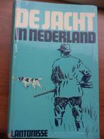 J. Antonisse ("Drijfhout"): De JACHT in Nederland, Boeken, Ophalen of Verzenden, Gelezen, Natuur algemeen