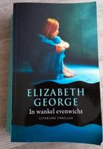 In wankel evenwicht - Elizabeth George, Boeken, Thrillers, Ophalen of Verzenden, Zo goed als nieuw, Nederland
