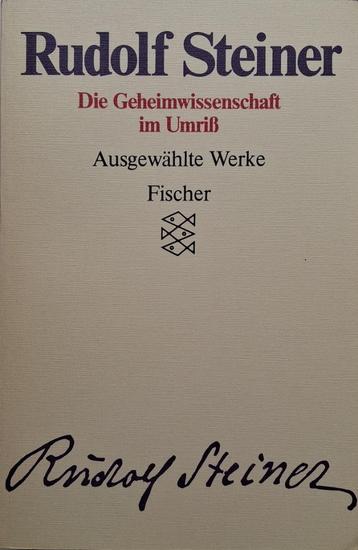 Rudolf Steiner - Die Geheimwissenschaft im Umriss (DUITSTALI beschikbaar voor biedingen