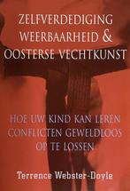 Zelfverdediging, weerbaarheid & Oosterse vechtkunst, Ophalen of Verzenden, Gelezen, Terrence Webster-Doyle