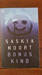 Saskia Noort - Bonuskind, Saskia Noort, Ophalen of Verzenden, Zo goed als nieuw, Nederland