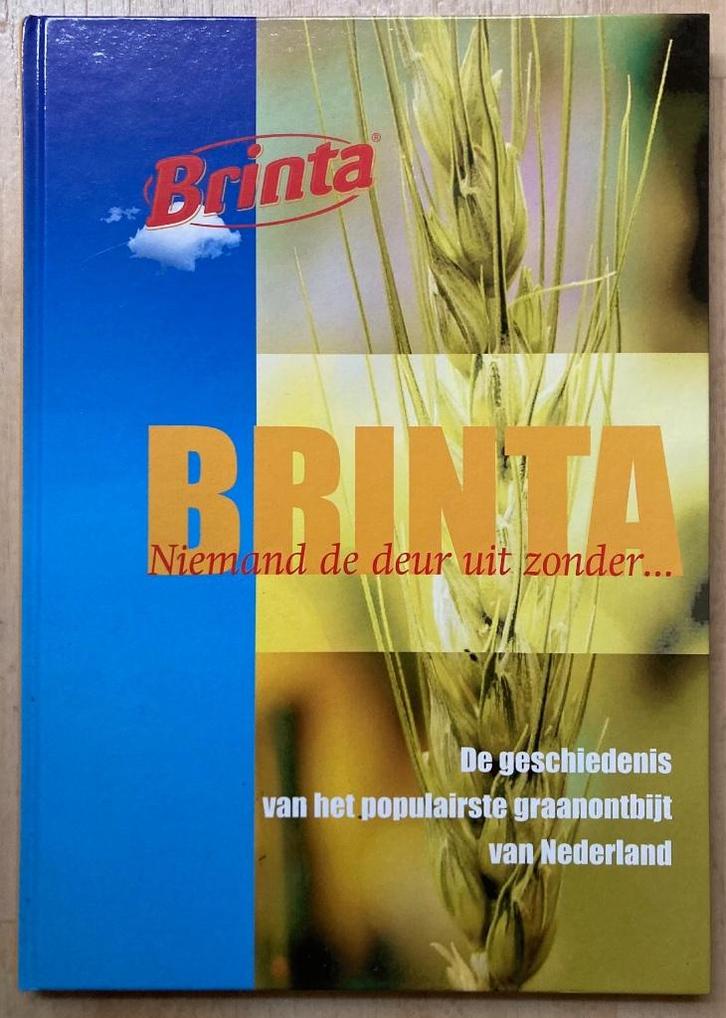 Niemand de deur uit zonder... Brinta, Boeken, Geschiedenis | Vaderland, Nieuw, 20e eeuw of later, Ophalen of Verzenden
