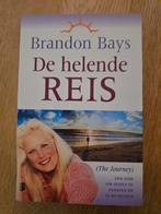 De Helende Reis - Brandon Bays, Boeken, Gelezen, Achtergrond en Informatie, Ziel of Sterfelijkheid, Brandon Bays