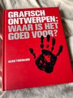 A. Twemlow - Grafisch Ontwerpen boek, Ophalen of Verzenden, Zo goed als nieuw, Overige onderwerpen, A. Twemlow