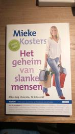 Mieke Kosters - Het geheim van slanke mensen, Boeken, Mieke Kosters, Ophalen of Verzenden, Zo goed als nieuw