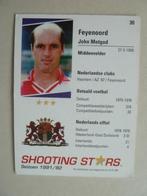 Shooting Star 1991/1992.  John.Metgod. Feyenoord, Ophalen of Verzenden, Zo goed als nieuw, Feyenoord, Overige typen