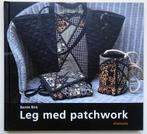 Quiltboek, Deens, Leg med patchwork, Bente Birk, z.g.a.n, Ophalen of Verzenden, Zo goed als nieuw