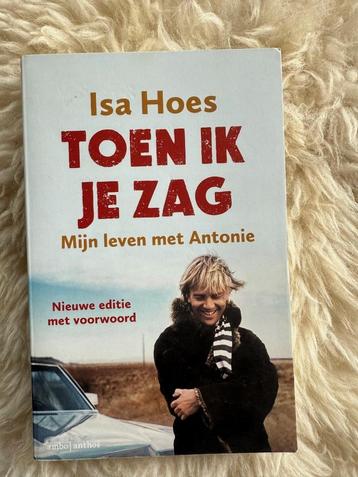 Toen ik je Zag (Mijn Leven met Antonie) - Isa Hoes beschikbaar voor biedingen