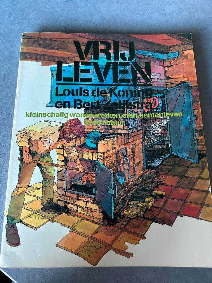 Vrij Leven Louis de Koning en Bert Zeijlstra, Boeken, Wonen en Tuinieren, Gelezen, Overige soorten, Ophalen of Verzenden