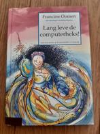 Lang leve de computerheks Francine Oomen, Ophalen of Verzenden, Zo goed als nieuw, Francine Oomen, Fictie algemeen