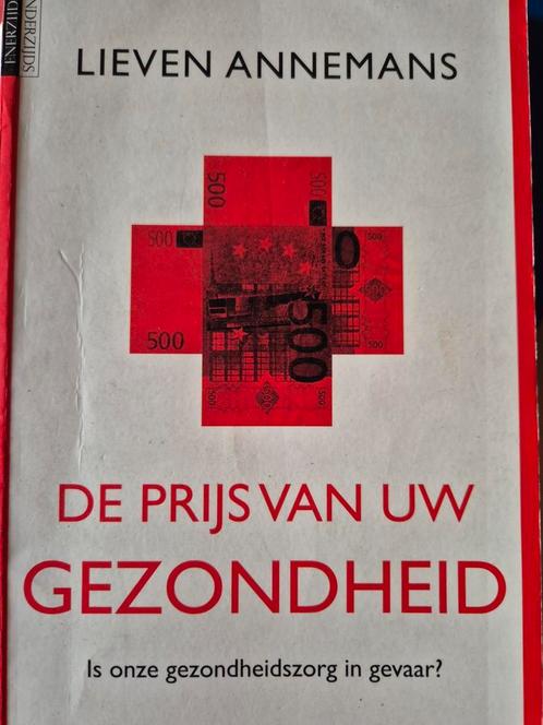 Lieven Annemans - De prijs van uw gezondheid, Boeken, Gezondheid, Dieet en Voeding, Zo goed als nieuw, Ophalen of Verzenden