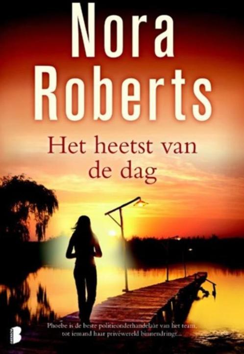 Nora Roberts- Het Heetst van de Dag, Boeken, Romans, Zo goed als nieuw, Nederland, Verzenden