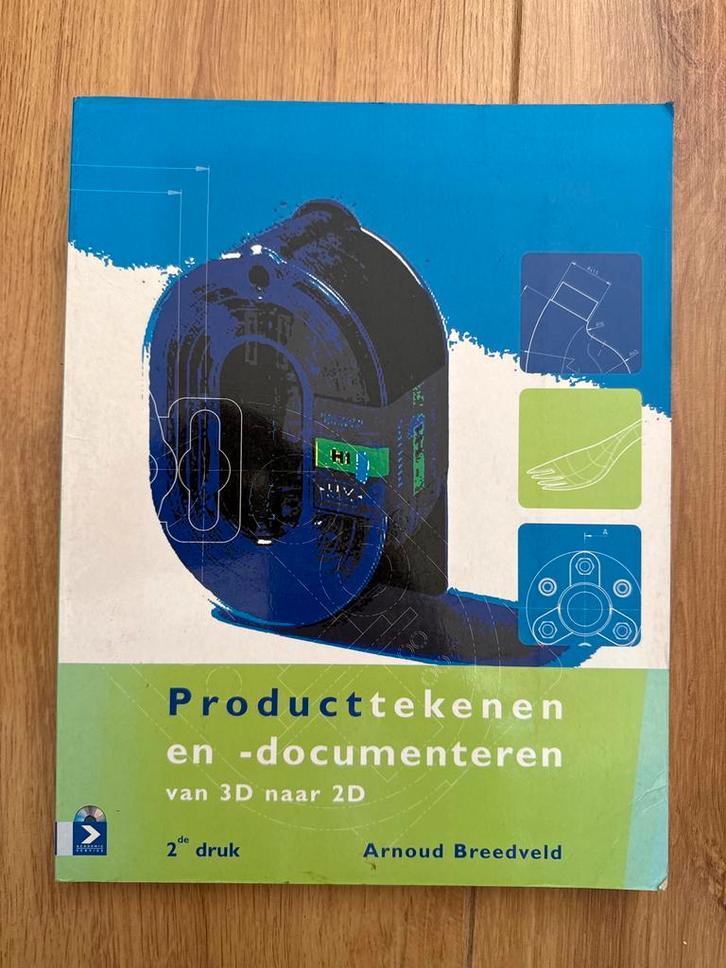 Producttekenen en -documenteren van 3D naar 2D, Boeken, Techniek, Zo goed als nieuw, Werktuigbouwkunde, Ophalen of Verzenden